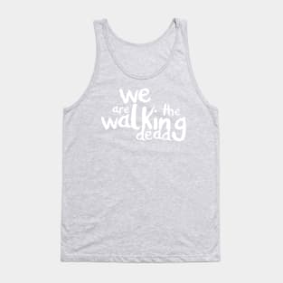 Walk With Me Tank Top